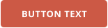 BUTTON TEXT